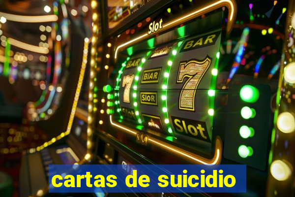 cartas de suicidio